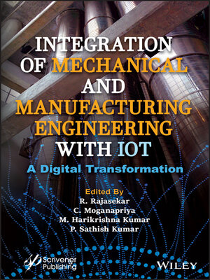 cover image of Integration of Mechanical and Manufacturing Engineering with IoT